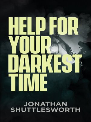 cover image of Help for Your Darkest Time